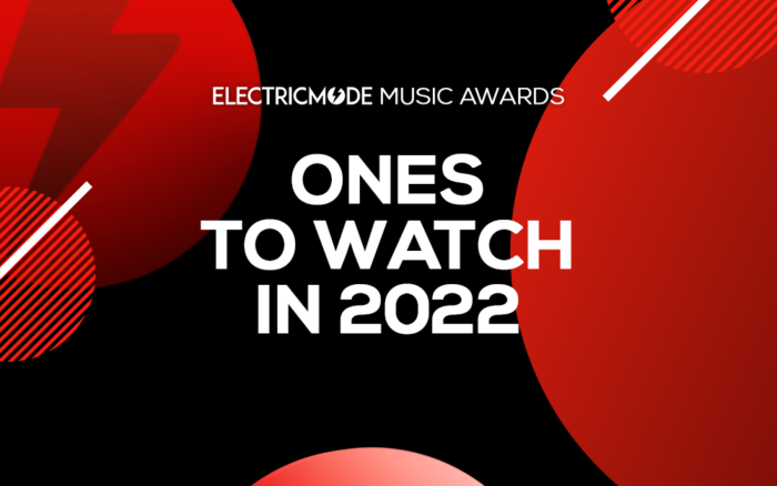 Ones to Watch 2022 – Electronic Music Artists & DJs