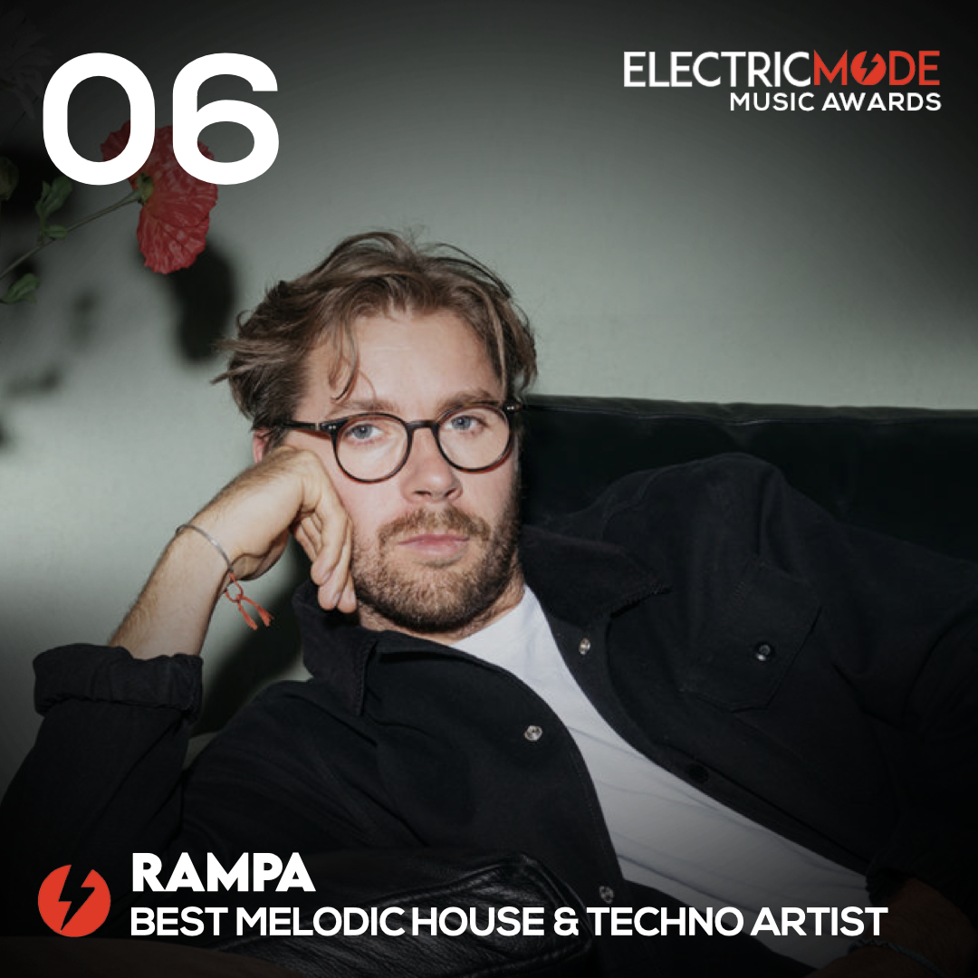 best Melodic house and techno dj, electric mode, Rampa2022