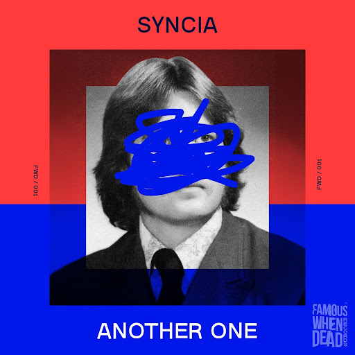 CASH ONLY Launches Famous When Dead Imprint With “Another One” By Chart-Topping Artist Syncia